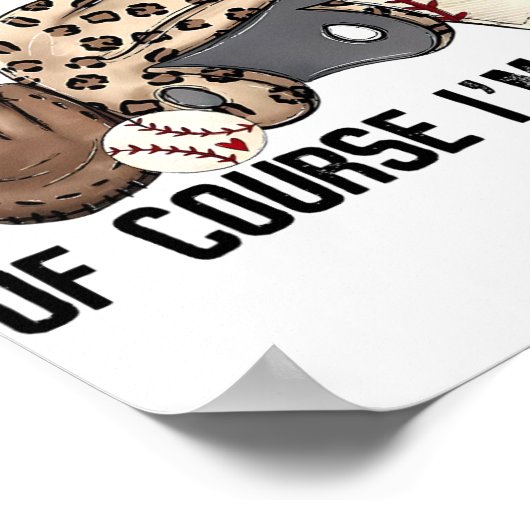 野球のお母さんはもちろんヒョウのお母さんを壊した ポスター (角)