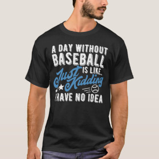 野球のない日 野球Tシャツ Tシャツ