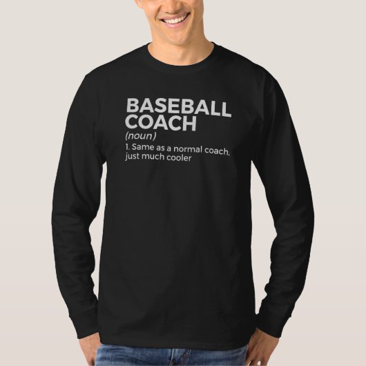野球のコーチの定義 Tシャツ (正面)