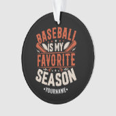 野球は今季お気に入りのだ オーナメント (正面)