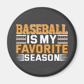 野球は今季お気に入りのだ マグネット (正面)