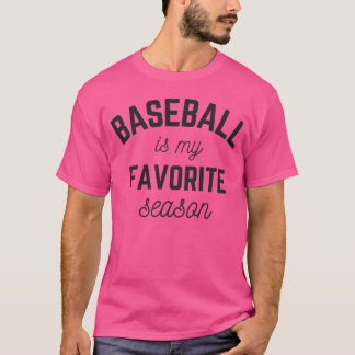 野球は私のお気に入りのシーズンのプレーヤースポーツ女子 Tシャツ
