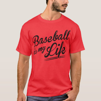 野球は私の人生だ Tシャツ