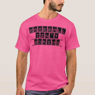 野球は退屈ではない Tシャツ