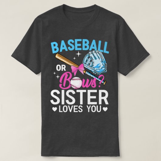 野球または弓の妹が愛する性別Piを明らかにする Tシャツ (デザイン正面)