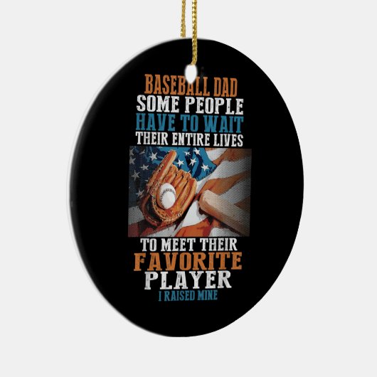 野球パパ一部の人々は彼らの待つ必要がある セラミックオーナメント (右)