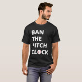 野球場のピッチクロックを禁止する Tシャツ (正面フル)