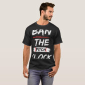 野球場のピッチクロックを禁止する Tシャツ (正面フル)