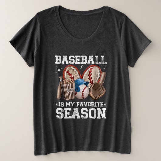 野球好きTシャツ 野球は私のお気に入りのシーズン プラスサイズTシャツ (デザイン正面)