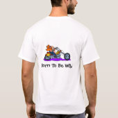 野生があるために生まれて下さい Tシャツ (裏面)