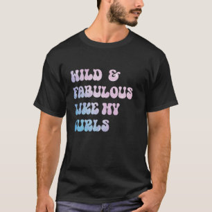 野生と私のカールの巻き毛のような素晴らしいレトロP Tシャツ