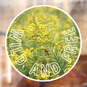 野生と自由ワイルドフラワーセルフ自信 ウィンドウサイン (シート2)