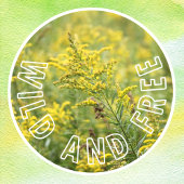 野生と自由ワイルドフラワーセルフ自信 ウィンドウサイン