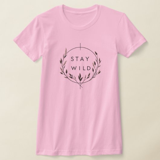野生のまま生きろ Tシャツ (レイダウン)