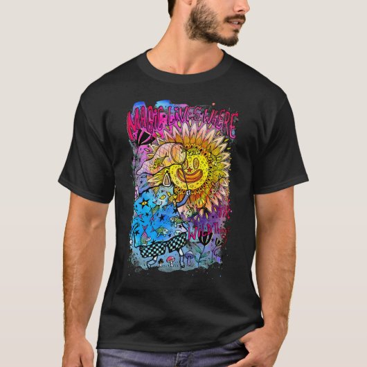 野生のものたちが遊ぶ場所に魔法は存在する! Tシャツ (正面)