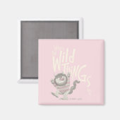 野生のものは引用文 – ピンク マグネット (正面/裏面)