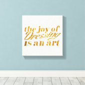 野生のリンゴ |ドレッシングの喜び – ガーリー引用文 キャンバスプリント (インサイチュ (ウッドフロア))