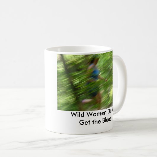 野生の女性は青を得ません コーヒーマグカップ (正面右)