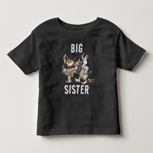 野生の物が存在する場所 | 姉 トドラーTシャツ (正面)