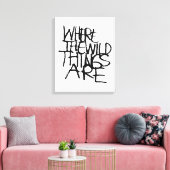 野生の物が存在する場所 |手書き キャンバスプリント (インサイチュ (リビング))