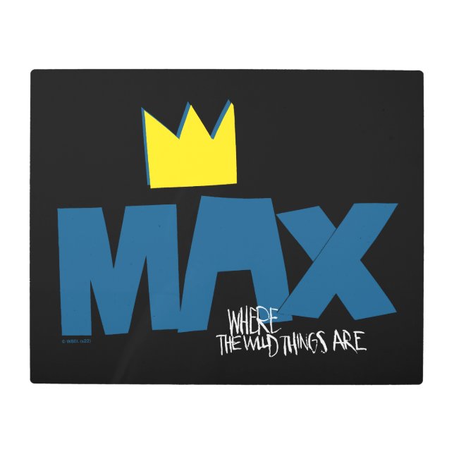 野生の物が存在する場所 |最大とクラウン メタルプリント (正面)