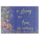 野生の花のように、強くて自由である | 野生の花 カッティングボード (正面)