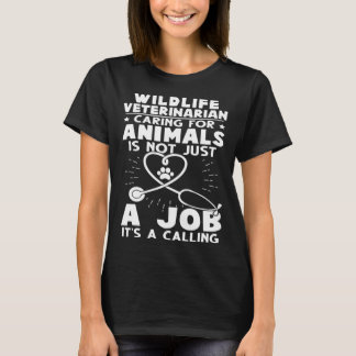 野生動物気にの獣医は動物だけでなく Tシャツ