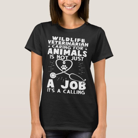野生動物気にの獣医は動物だけでなく Tシャツ (正面)