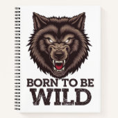 野生生まれの狼になる：未踏のアルファ・スピリット ノートブック (正面)