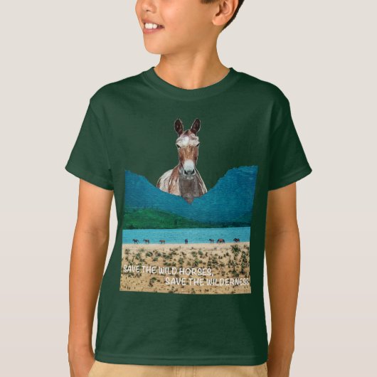 野生馬を守れ、荒野を守れ Tシャツ (正面)