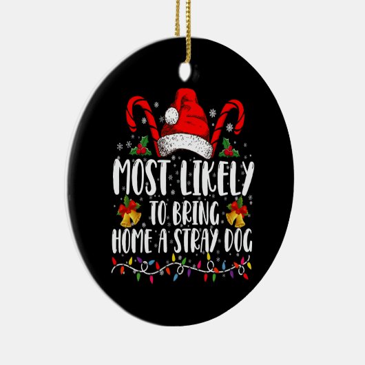 野良犬のクリスマスを家に持ち帰りそうだ セラミックオーナメント (右)