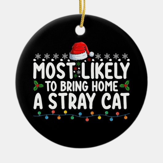 野良猫クリスマスホーを家に持ち帰りそうだ セラミックオーナメント (正面)