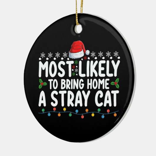 野良猫クリスマスホーを家に持ち帰りそうだ セラミックオーナメント (左)