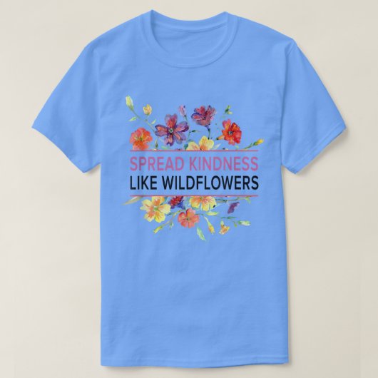 野草のような優しさを広める – モチベーションの向上 Tシャツ (デザイン正面)