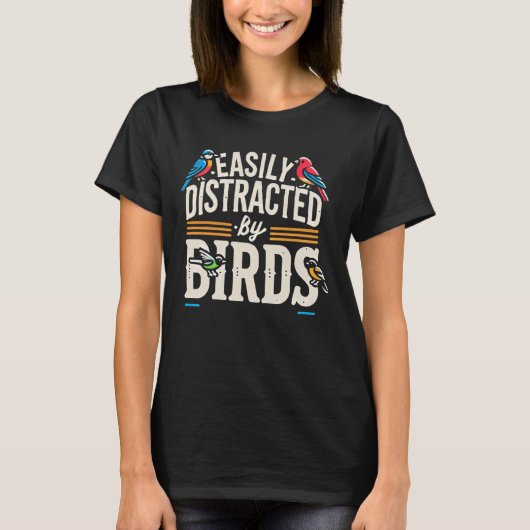 野鳥観察バードウォッチャーバーダーBに簡単に気を散らす Tシャツ (正面)