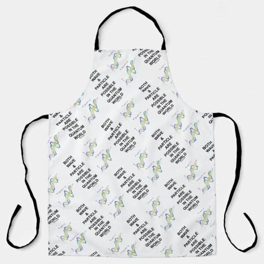 量子世界では波と粒子の両方が可能 エプロン (正面)