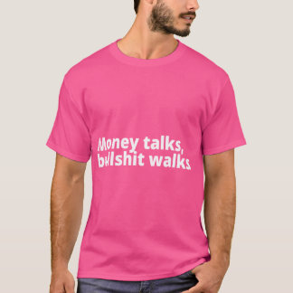 金が全てを語る友達 Tシャツ
