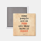 金さえあれば貧乏な人がある マグネット (正面/裏面)