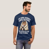 金のためなら怖いことはなんでもやった Tシャツ (正面フル)