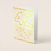 金はっきりした箔"42歳！" 誕生日カード 箔カード (正面)