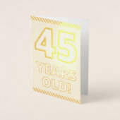 金はっきりした箔"45歳！" 誕生日カード 箔カード (正面)
