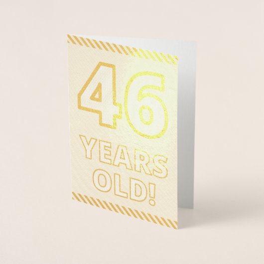 金はっきりした箔"46歳!" 誕生日カード 箔カード (正面)