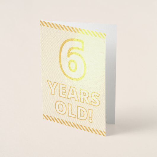 金はっきりした箔"6歳！" 誕生日カード 箔カード (正面)