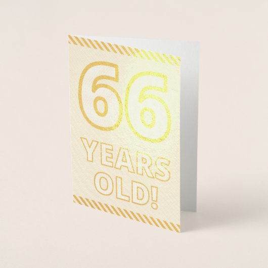 金はっきりした箔"66歳！" 誕生日カード 箔カード (正面)