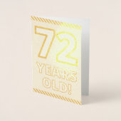 金はっきりした箔"72歳！" 誕生日カード 箔カード (正面)