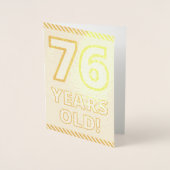 金はっきりした箔"76歳!" 誕生日カード 箔カード (正面)