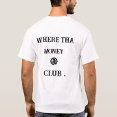 金はどこにあるのか！ Tシャツ (裏面)