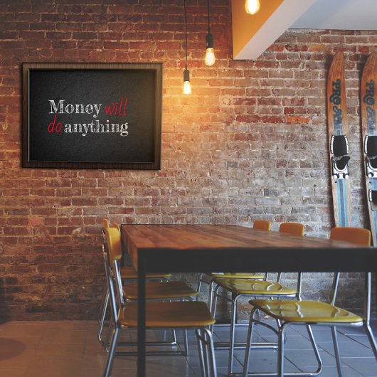 金は何でもすることわざ ポスター