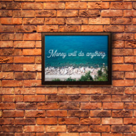 金は何でも諺のポスターになる ポスター