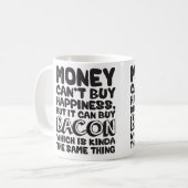 金は幸せ買になるがベーコン買は幸せ コーヒーマグカップ (正面左)